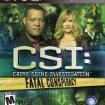 CSI – Crime Scene Investigation – Fatal Conspiracy